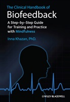 Khazan, Inna Z Khazan, Inna Z. Khazan, Inna Z. (Harvard Medical School Khazan, Iz Khazan - Clinical Handbook of Biofeedback