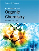 Andrew F. Parsons, Af Parsons, Andrew F Parsons, Andrew F. Parsons, Andrew F. (Department of Chemistry Parsons - Keynotes in Organic Chemistry