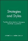Andrew Campbell, Andrew (Ashridge Strategic Management Centre) Campbell, Michael Goold, Michael (Ashridge Strategic Management Cent Goold, Michael (Ashridge Strategic Management Centre) Goold, Michael Campbell Goold... - Strategies and Styles