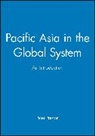 Peter Preston, Preston, Peter Preston, Peter (rsity of Birmingham) Preston, PW Preston, Preston Peter - Pacific Asia in the Global System