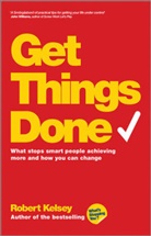 Robert Kelsey, Kelsey Robert - Get Things Done