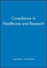 LE Burke, Lora Burke, Lora Ockene Burke, Lora Burke, Lora Burke, Ira Ockene... - Compliance in Healthcare and Research
