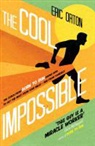 Rich Brien, O&amp;apos, Rich O'Brien, Eric Orton - The Cool Impossible