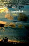 John Berger - Ten huwelijk