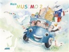 Heidi Debschütz, Isolde Richter, Karin Schuh, Uwe Schuh, Silvia Katefidis, Sissi Katefidis... - Mein MUSIMO - Schülerheft 2. Tl.2