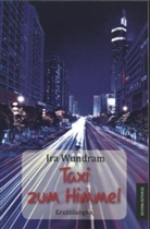 Ira Wundram - Taxi zum Himmel