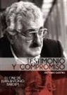 Antonio Castro - Juan Antonio Bardem : testimonio y compromiso