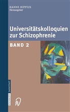 Hann Hippius, Hanns Hippius - Universitätskolloquien zur Schizophrenie