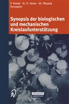 P. Feindt, Vetter, H Vetter, H. Vetter, M Weyand, M. Weyand - Synopsis der biologischen und mechanischen Kreislaufunterstützung
