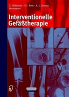 -J Roth, F -J Roth, A L Strauss, F. J. Roth, F. -J. Roth, F.-J. Roth... - Interventionelle Gefäßtherapie