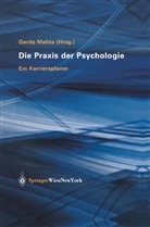 Gerd Mehta, Gerda Mehta - Die Praxis der Psychologie