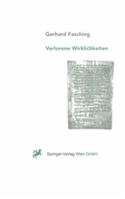Gerhard Fasching - Verlorene Wirklichkeiten