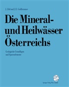 Johann Goldbrunner, Jose Zötl, Josef Zötl - Die Mineral-und Heilwässer Österreichs