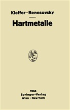 Fritz Benesovsky, Richar Kieffer, Richard Kieffer - Hartmetalle