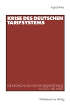 Ingrid Artus - Krise des deutschen Tarifsystems