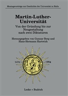 Gunna Berg, Gunnar Berg - Martin-Luther-Universität Von der Gründung bis zur Neugestaltung nach zwei Diktaturen