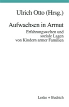 Ulric Otto, Ulrich Otto - Aufwachsen in Armut