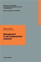 Marku Pohlmann, Markus Pohlmann, Rudi Schmidt - Management in der ostdeutschen Industrie