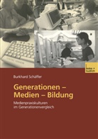 Burkhard Schäffer - Generationen - Medien - Bildung