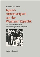 Manfred Hermanns - Jugendarbeitslosigkeit seit der Weimarer Republik