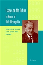 Siegfrie Hecker, Siegfried Hecker, Gian-Carlo Rota - Essays on the Future