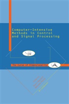 Miroslav Karny, Kevi Warwick, Kevin Warwick - Computer Intensive Methods in Control and Signal Processing