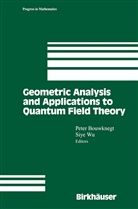 Pete Bouwknegt, Peter Bouwknegt, Wu, Wu, Siye Wu - Geometric Analysis and Applications to Quantum Field Theory