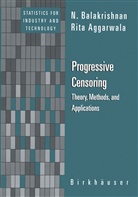 Rita Aggarwala, Balakrishnan, N Balakrishnan, N. Balakrishnan - Progressive Censoring