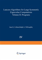 CULLU, CULLUM, Cullum, Jane K. Cullum, Willoughby, Willoughby... - Lanczos Algorithms for Large Symmetric Eigenvalue Computations Vol. II Programs