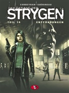 Corbeyra, Eric Corbeyran, Guérineau, Richard Guérineau, Richard Guérineau - Der Gesang der Strygen - Bd.14: Der Gesang der Strygen - Entführungen