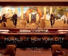 Graydon Carter, Joshua McHugh, Glenn Palmer-Smith, Glenn Mchugh Palmer-Smith, Joshua McHugh - Murals of New York City