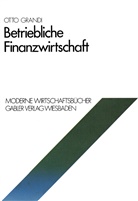 Otto Grandi - Betriebliche Finanzwirtschaft