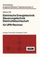 Helmut Alt - Elektrische Energietechnik, Steuerungstechnik, Elektrizitätswirtschaft für UPN-Rechner