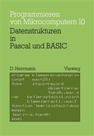 Dietmar Herrmann - Datenstrukturen in Pascal und BASIC