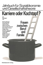 Monika von Bergen, Monika von  Bergen, Monika von Bergen - Karriere oder Kochtopf?