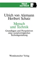 Ulrich ¿von¿ Alemann, Ulrich ˜vonœ Alemann, Ulrich Von Alemann, Ulrich �von� Alemann, Heribert Schatz - Mensch und Technik