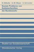 Heidelore Dillkofer, Dillkofer Heidelore, Georg-Maria Meyer, Siegfried Schneider - Soziale Probleme von Soldatenfamilien der Bundeswehr