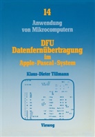 Klaus-Dieter Tillmann - DFÜ, Datenfernübertragung im Apple-Pascal-System