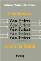 Frieder Middelhauve - Word Perfect Schritt für Schritt