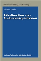 Rolf-Dieter Reineke - Akkulturation von Auslandsakquisitionen