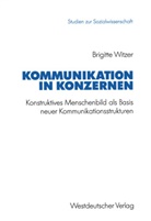 Brigitte Witzer - Kommunikation in Konzernen