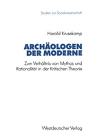 Harald Krusekamp - Archäologen der Moderne