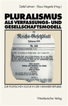 Detle Lehnert, Detlef Lehnert, Megerle, Megerle, Klaus Megerle - Pluralismus als Verfassungs- und Gesellschaftsmodell