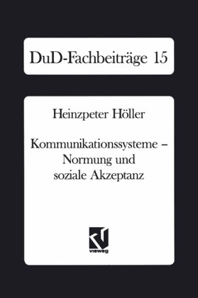 Heinzpeter Höller - Kommunikationssysteme - Normung und soziale Akzeptanz