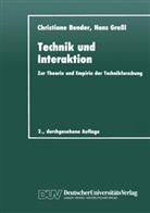 Christiane Bender, Hans Graßl, Christian Bender, Christiane Bender - Technik und Interaktion