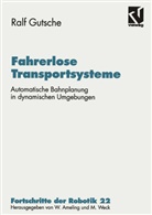 Ralf Gutsche - Fahrerlose Transportsysteme