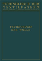 Glafey, H Glafey, H. Glafey, Krüger, D Krüger, D. Krüger... - Technologie der Wolle