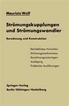 Maurizio Wolf - Strömungskupplungen und Strömungswandler