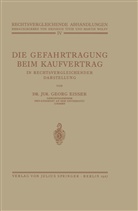 Georg Eisser, Heinric Titze, Heinrich Titze, Wolff, Wolff, Martin Wolff - Die Gefahrtragung beim Kaufvertrag