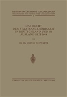 Gustav Schwartz, Heinric Titze, Heinrich Titze, Wolff, Wolff, Martin Wolff - Das Recht der Staatsangehörigkeit in Deutschland und im Ausland Seit 1914